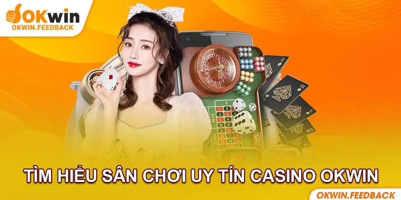 Trải nghiệm trò chơi đỉnh cao tại Casino